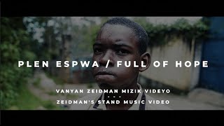 Plen Espwa (Full of Hope) - R3VOLVE HAITI - Official Music Video